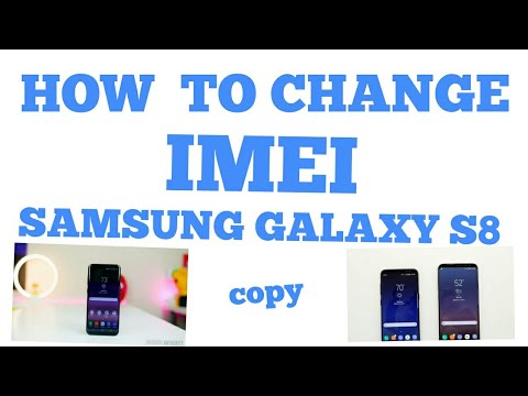 how to change imei of samsung s8